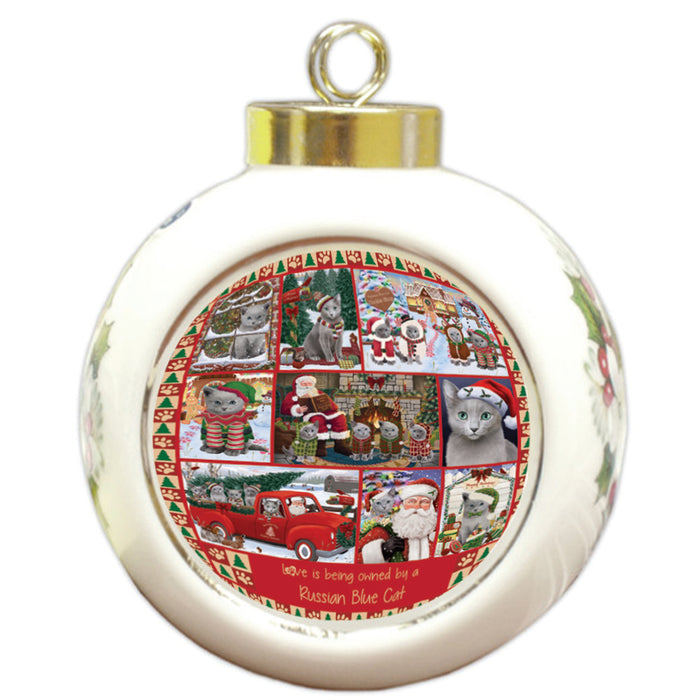 Love is Being Owned Christmas Russian Blue Cats Round Ball Christmas Ornament RBPOR58406