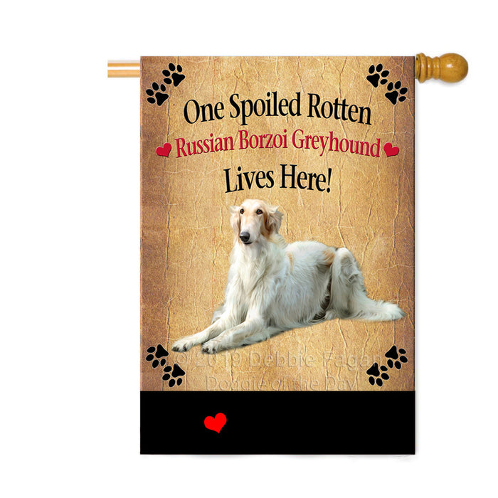 Personalized Spoiled Rotten Russian Borzoi Greyhound Dog Custom House Flag FLG-DOTD-A63310