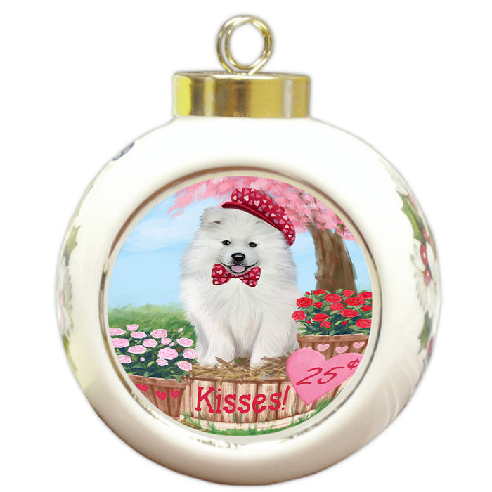 Rosie 25 Cent Kisses Samoyed Dog Round Ball Christmas Ornament RBPOR56372