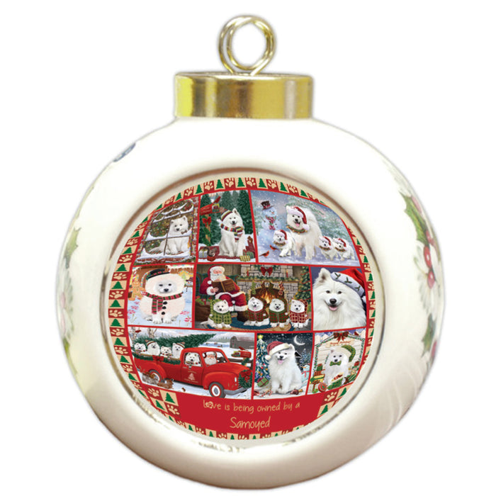 Love is Being Owned Christmas Samoyed Dogs Round Ball Christmas Ornament RBPOR58408