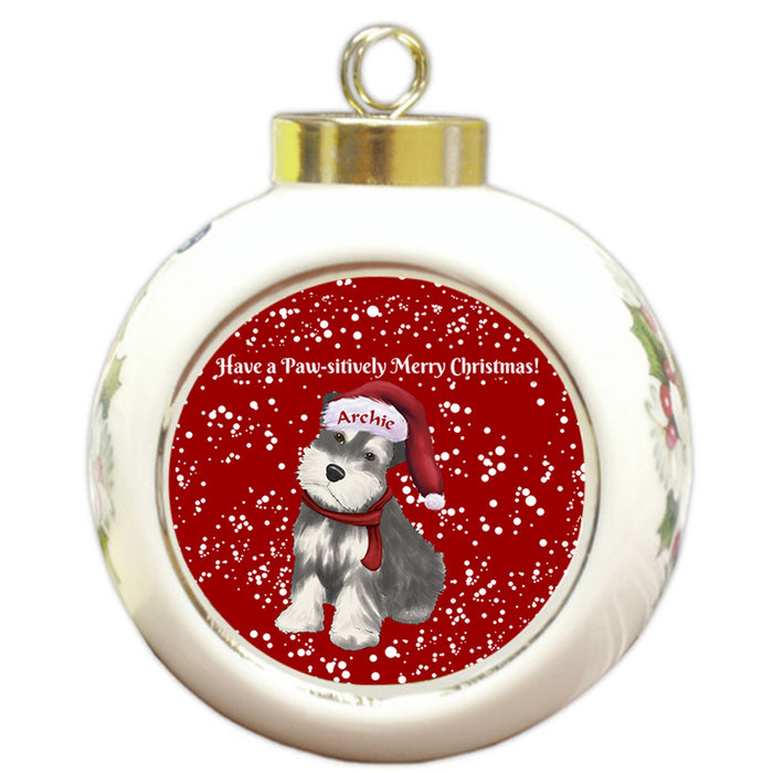 Custom Personalized Pawsitively Schnauzer Dog Merry Christmas Round Ball Ornament