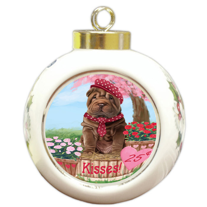 Rosie 25 Cent Kisses Shar Pei Dog Round Ball Christmas Ornament RBPOR56381