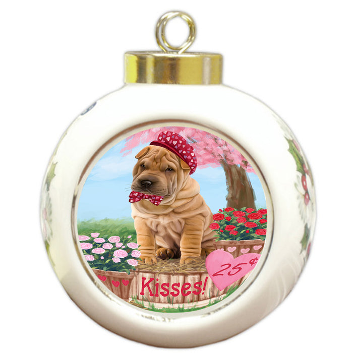 Rosie 25 Cent Kisses Shar Pei Dog Round Ball Christmas Ornament RBPOR56382