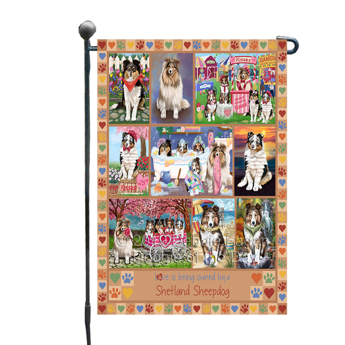 Love is Being Owned Shetland Sheepdog Beige Garden Flag GFLG65477