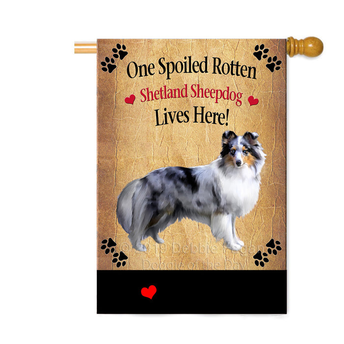 Personalized Spoiled Rotten Shetland Sheepdog Custom House Flag FLG-DOTD-A63324