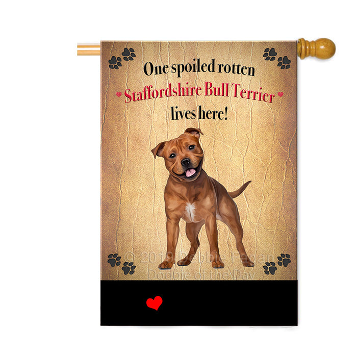 Personalized Spoiled Rotten Staffordshire Bull Terrier Dog Custom House Flag FLG-DOTD-A63339