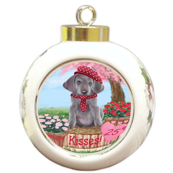 Rosie 25 Cent Kisses Weimaraner Dog Round Ball Christmas Ornament RBPOR56616