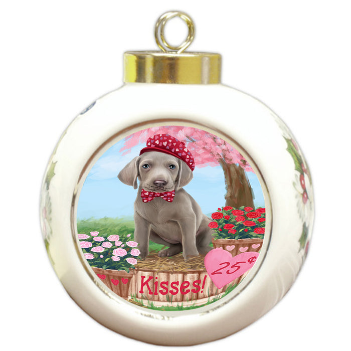 Rosie 25 Cent Kisses Weimaraner Dog Round Ball Christmas Ornament RBPOR56617