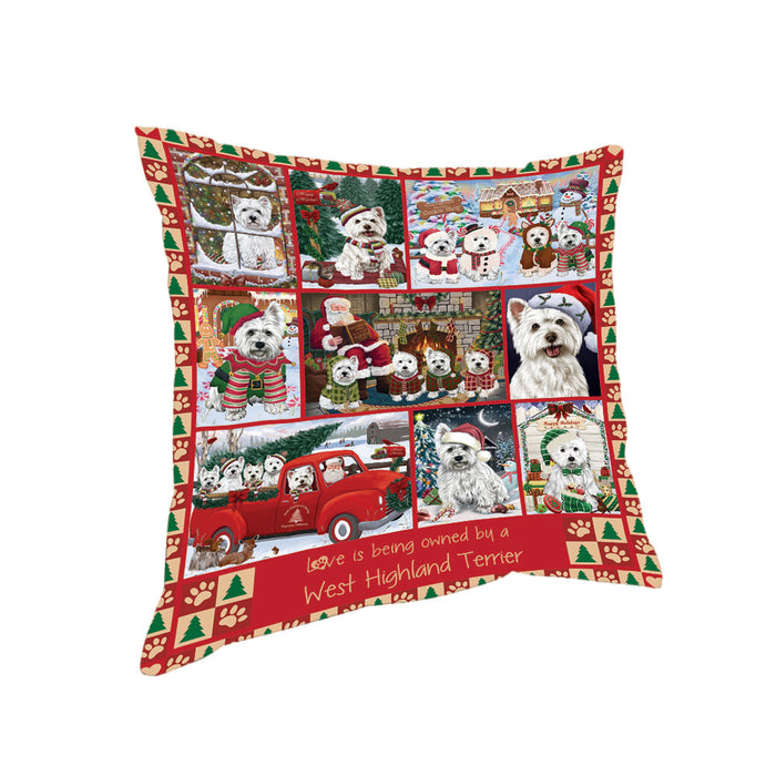 Love is Being Owned Christmas West Highland Terrier Dogs Pillow PIL85924