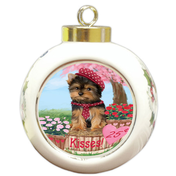 Rosie 25 Cent Kisses Yorkshire Terrier Dog Round Ball Christmas Ornament RBPOR56632
