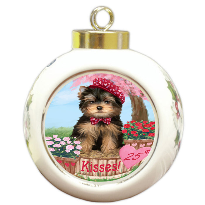 Rosie 25 Cent Kisses Yorkshire Terrier Dog Round Ball Christmas Ornament RBPOR56633