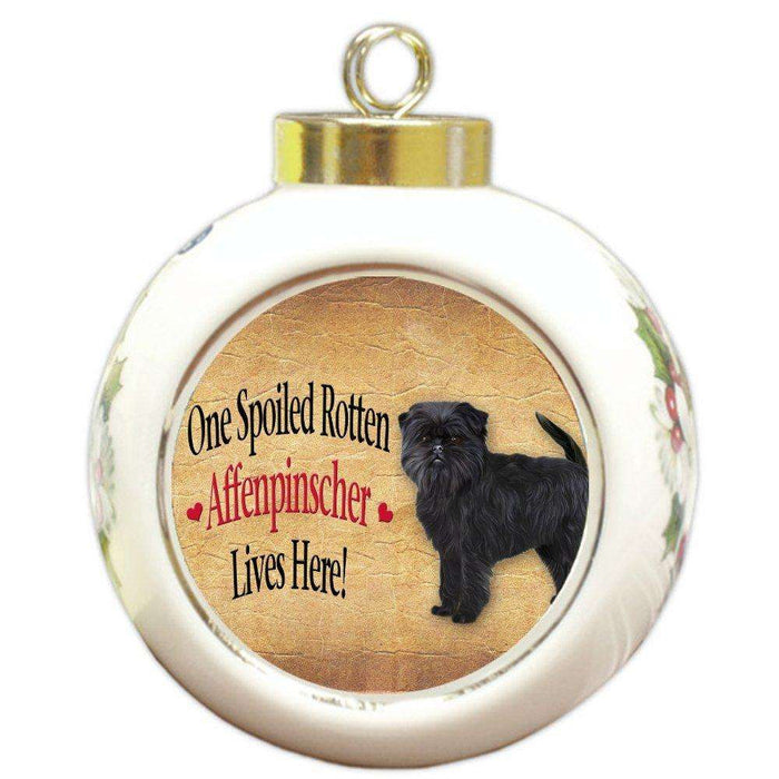 Affenpinscher Spoiled Rotten Dog Round Ball Christmas Ornament