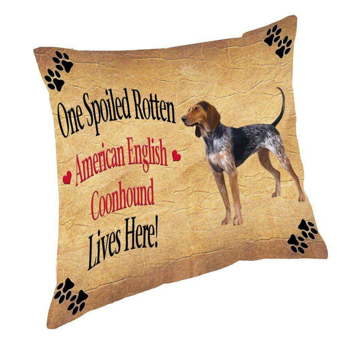 American English Coonhound Spoiled Rotten Dog Throw Pillow