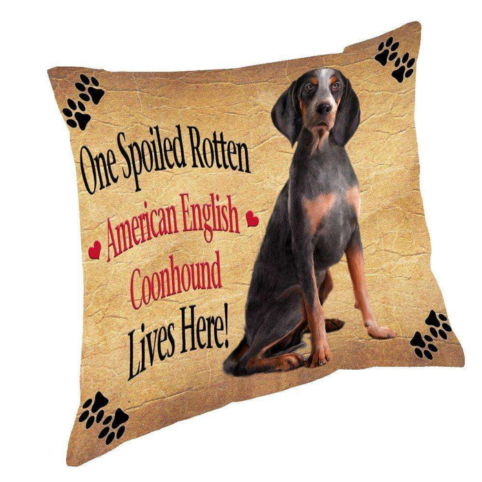 American English Coonhound Spoiled Rotten Dog Throw Pillow