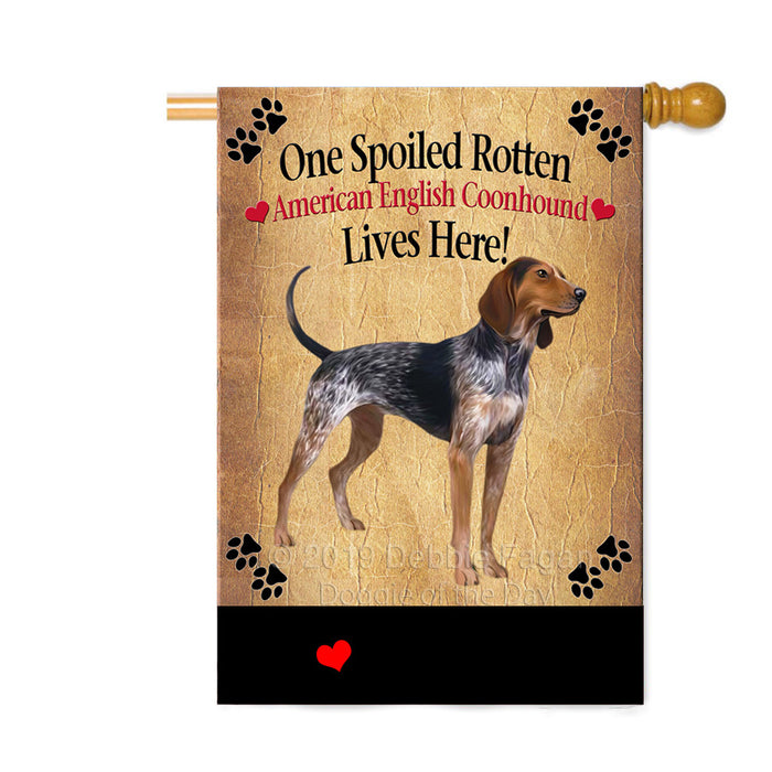 Personalized Spoiled Rotten American English Coonhound Dog Custom House Flag FLG-DOTD-A63139