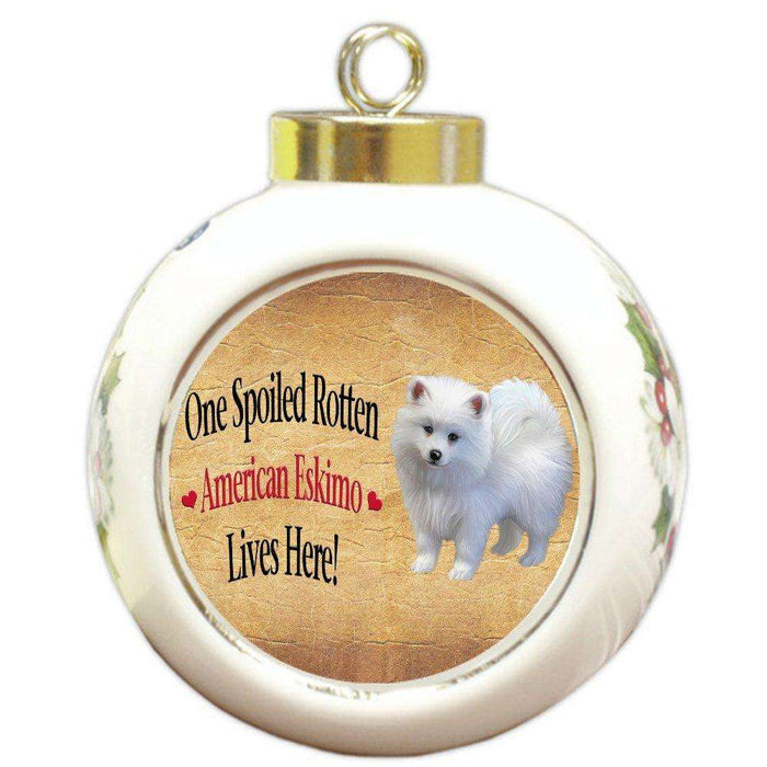 American Eskimo Puppy Spoiled Rotten Dog Round Ball Christmas Ornament