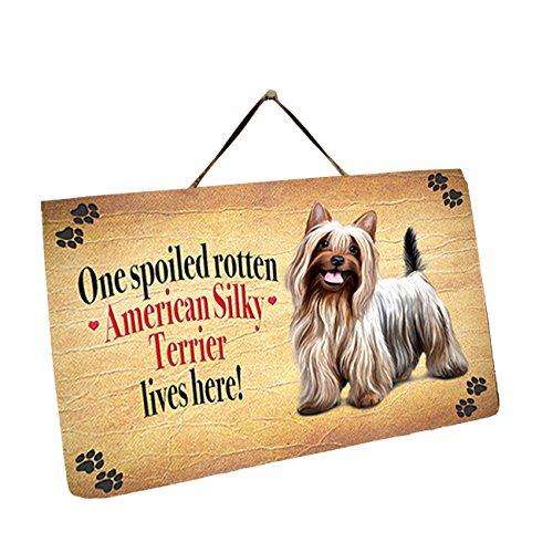American Silky Terrier Dog Wall Décor Hanging Spoiled Rotten Dog Slate