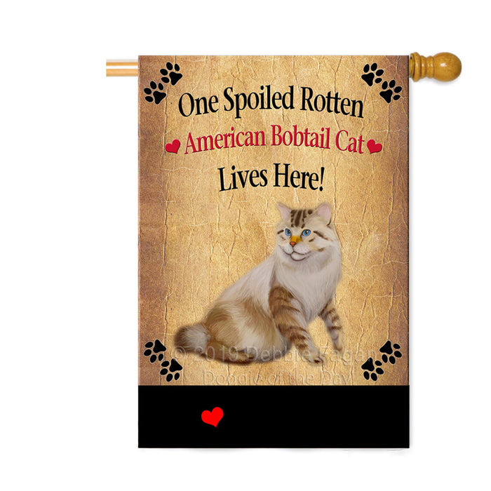 Personalized Spoiled Rotten American Bobtail Cat Custom House Flag FLG-DOTD-A63126