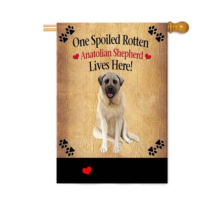 Personalized Spoiled Rotten Anatolian Shepherd Dog Custom House Flag FLG-DOTD-A63140