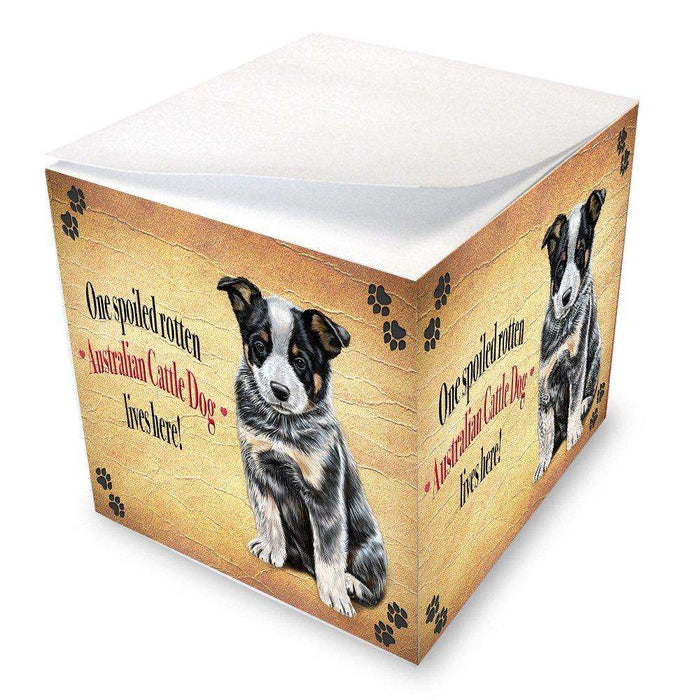 Australian Cattledog Puppy Spoiled Rotten Dog Note Cube