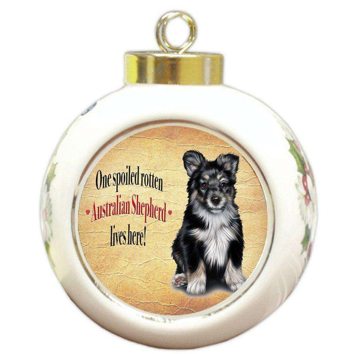 Australian Shepherd Black Spoiled Rotten Dog Round Ceramic Christmas Ornament