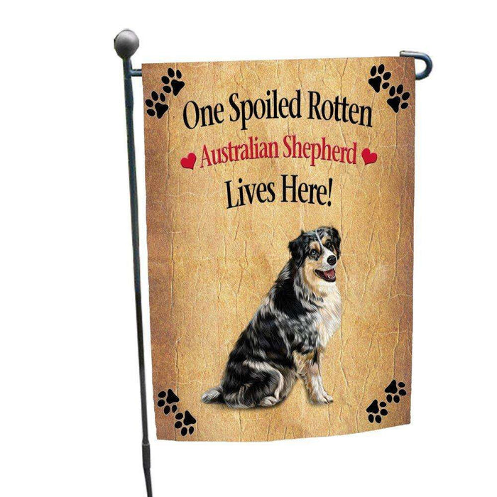 Australian Shepherd Spoiled Rotten Dog Garden Flag