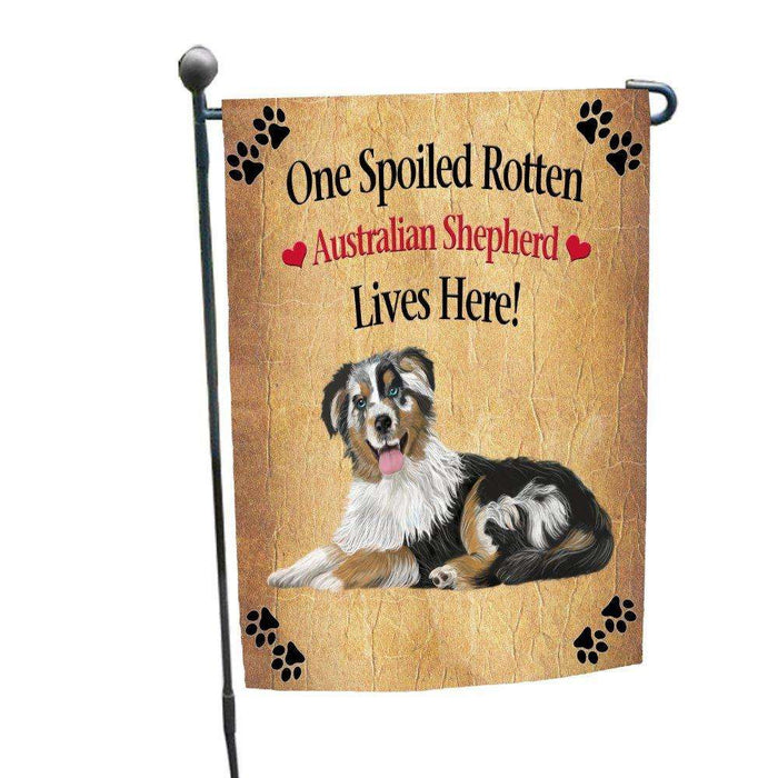 Australian Shepherd Spoiled Rotten Dog Garden Flag