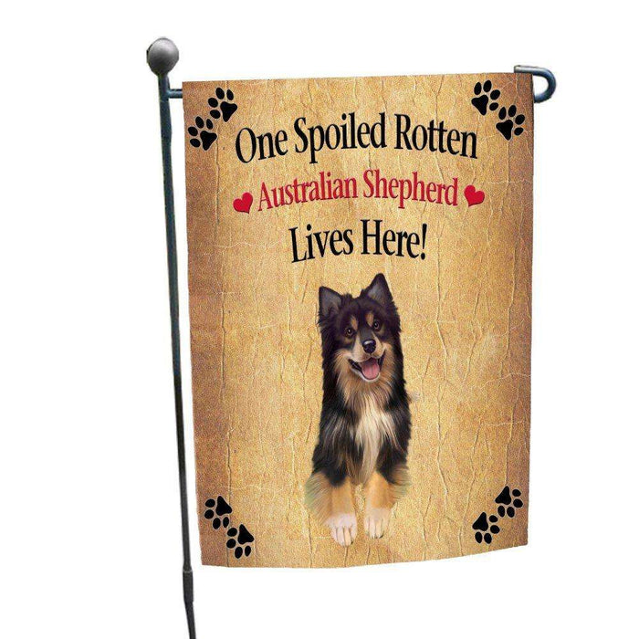 Australian Shepherd Spoiled Rotten Dog Garden Flag