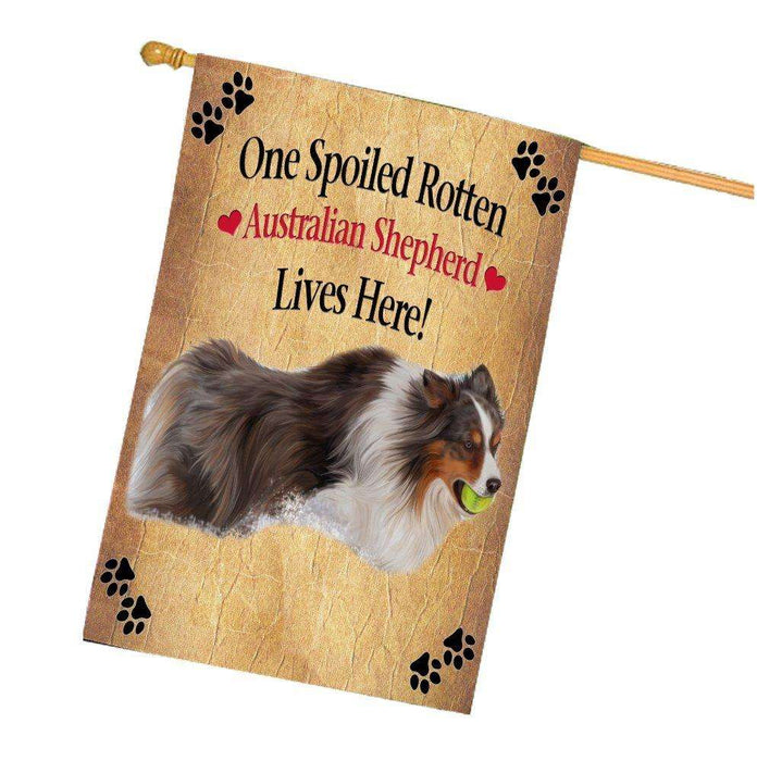 Australian Shepherd Spoiled Rotten Dog House Flag