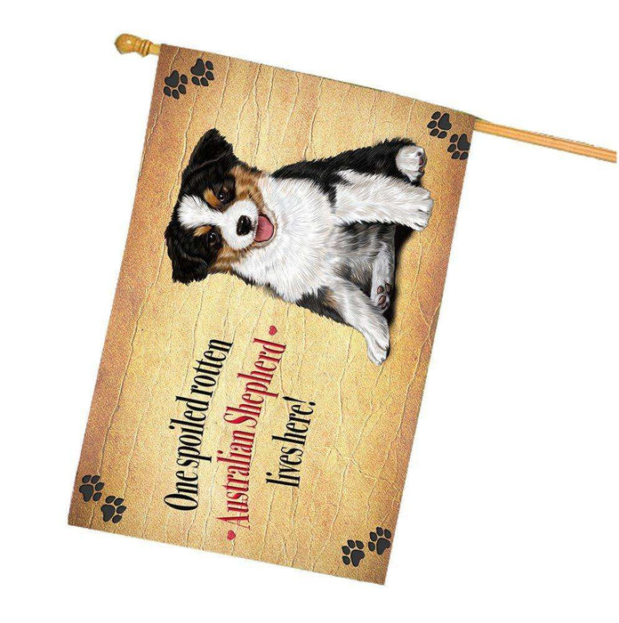 Australian Shepherd Spoiled Rotten Dog House Flag