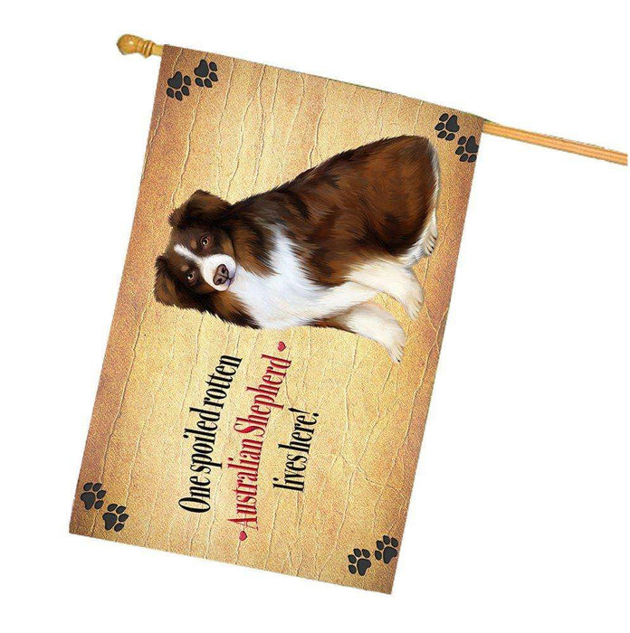 Australian Shepherd Spoiled Rotten Dog House Flag