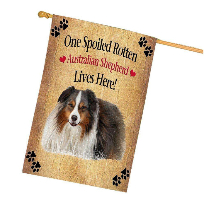 Australian Shepherd Spoiled Rotten Dog House Flag