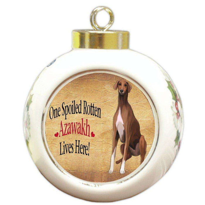 Azawakh Spoiled Rotten Dog Round Ball Christmas Ornament