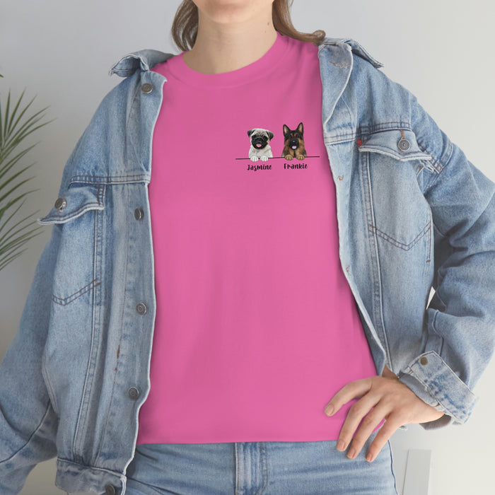 Personalized Dog Fun Custom Mom Dad Gift T-Shirt Unisex Heavy Cotton Tee