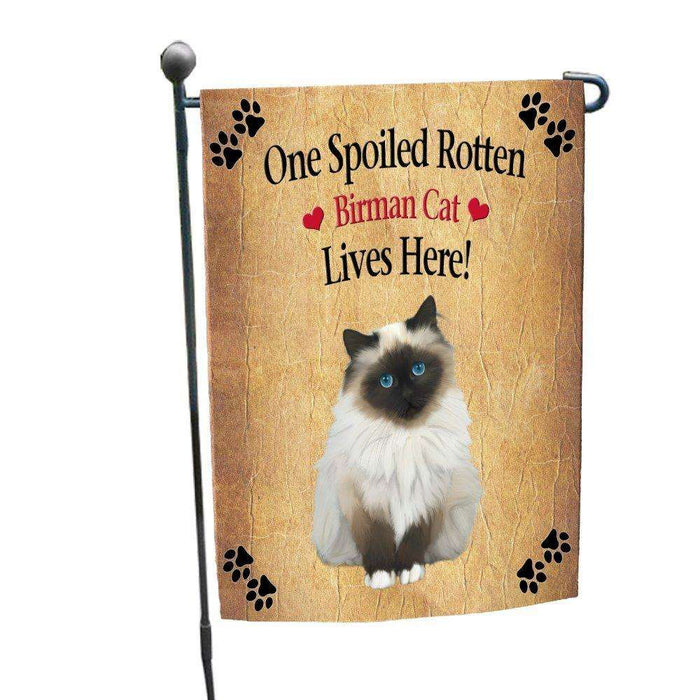 Birman Spoiled Rotten Cat Garden Flag