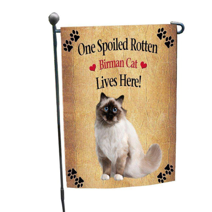 Birman Spoiled Rotten Cat Garden Flag