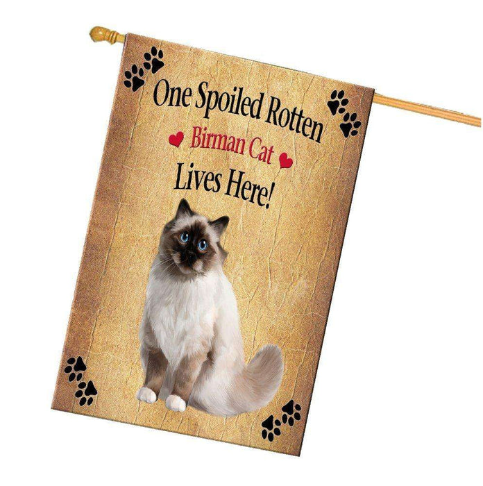 Birman Spoiled Rotten Cat House Flag
