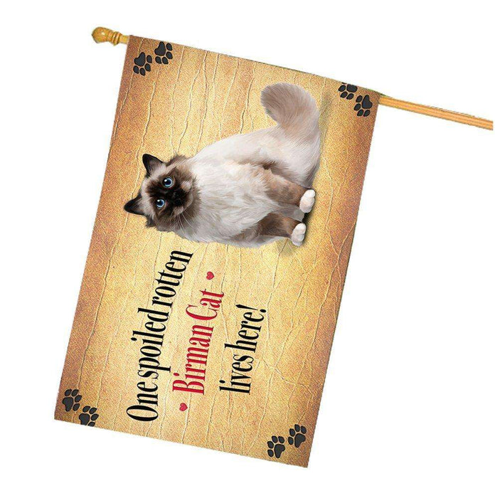 Birman Spoiled Rotten Cat House Flag