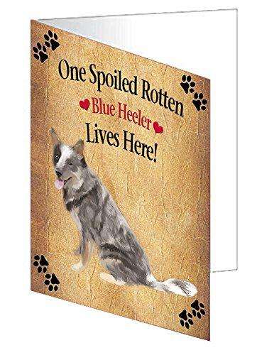 Blue Heeler Spoiled Rotten Dog Handmade Artwork Assorted Pets Greeting Cards and Note Cards with Envelopes for All Occasions and Holiday Seasons