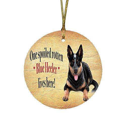 Blue Heeler Spoiled Rotten Dog Round Christmas Ornament