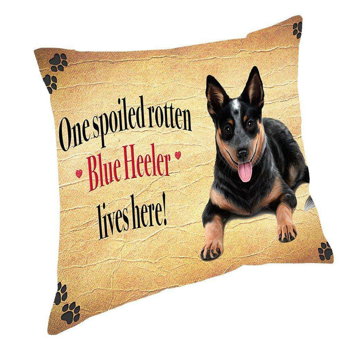 Blue Heeler Spoiled Rotten Dog Throw Pillow