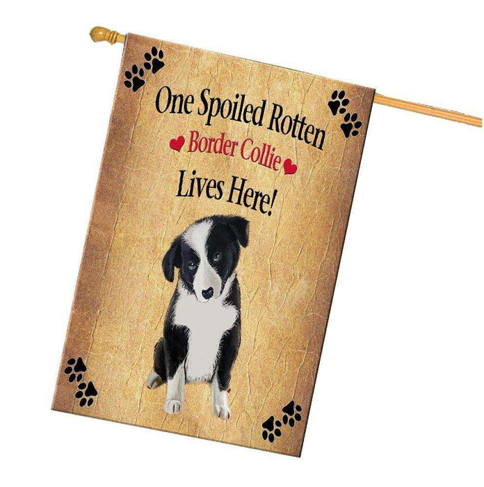 Border Collie Puppy Spoiled Rotten Dog House Flag