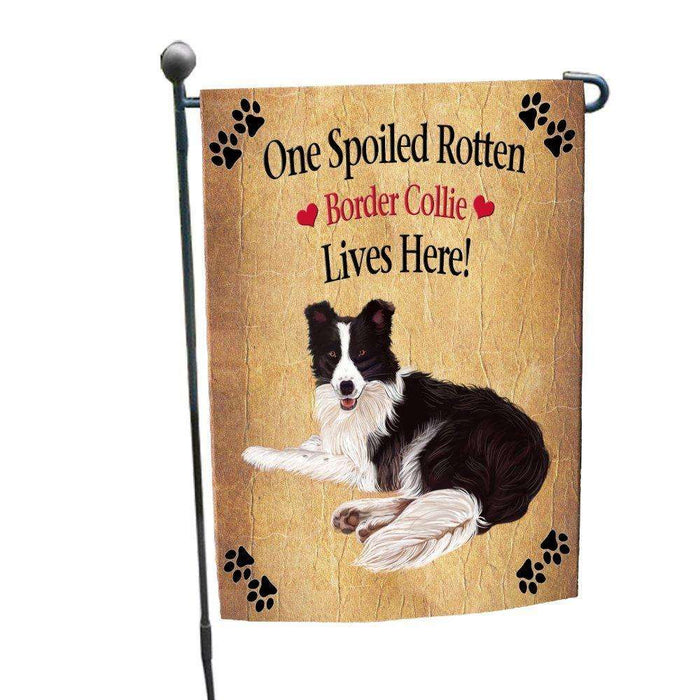 Border Collie Spoiled Rotten Dog Garden Flag