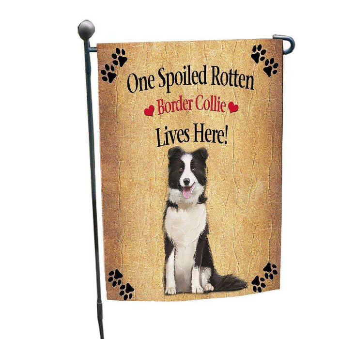 Border Collie Spoiled Rotten Dog Garden Flag