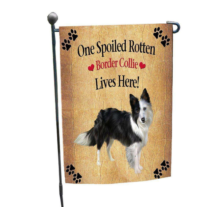 Border Collie Spoiled Rotten Dog Garden Flag