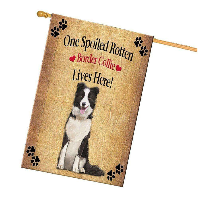 Border Collie Spoiled Rotten Dog House Flag