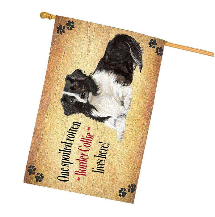 Border Collie Spoiled Rotten Dog House Flag