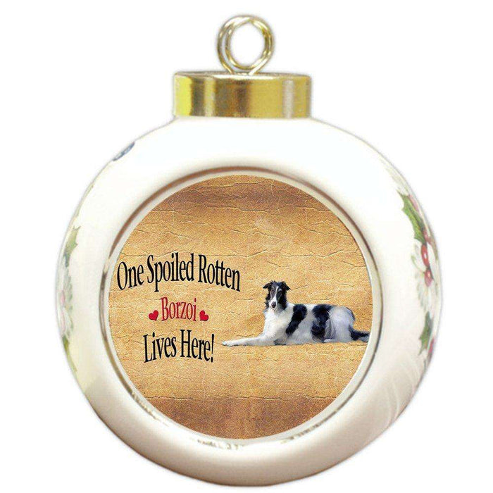 Borzoi Spoiled Rotten Dog Round Ball Christmas Ornament