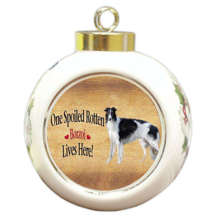 Borzoi Spoiled Rotten Dog Round Ball Christmas Ornament