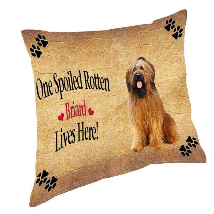 Briard Spoiled Rotten Dog Throw Pillow